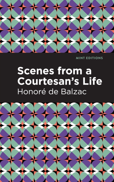 Book Cover for Scenes from a Courtesan's Life by Honore de Balzac