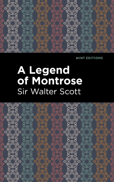 Book Cover for Legend of Montrose by Scott, Sir Walter