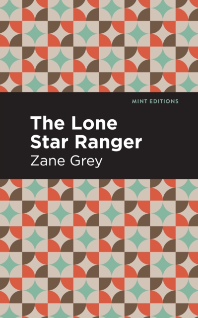 Book Cover for Lone Star Ranger by Zane Grey