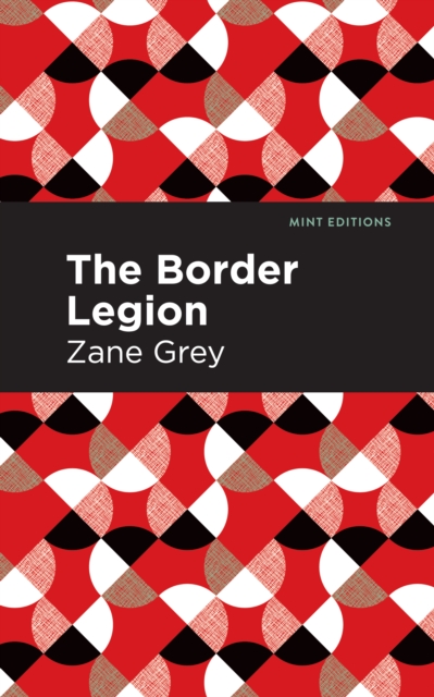 Book Cover for Border Legion by Zane Grey