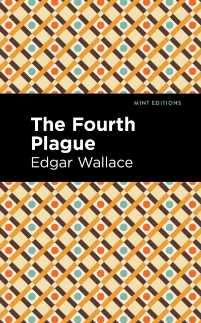 Book Cover for Fourth Plague by Edgar Wallace