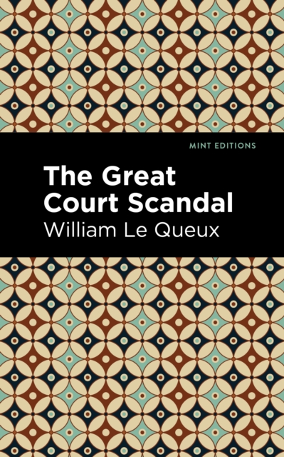 Book Cover for Great Court Scandal by William Le Queux