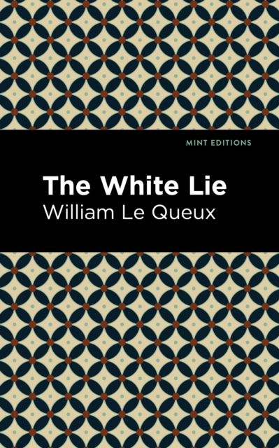 Book Cover for White Lie by William Le Queux