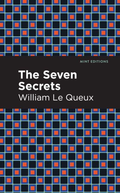 Book Cover for Seven Secrets by William Le Queux