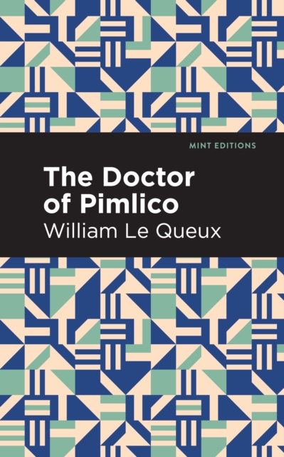 Book Cover for Doctor of Pimlico by William Le Queux