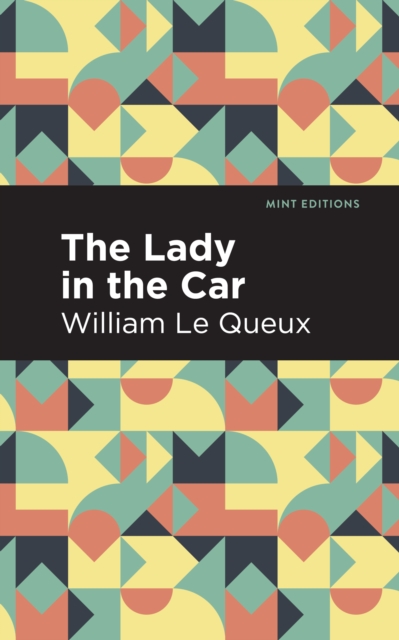 Book Cover for Lady in the Car by William Le Queux