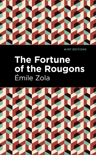 Book Cover for The Fortune of the Rougons by Emile Zola