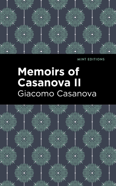 Book Cover for Memoirs of Casanova Volume II by Giacomo Casanova