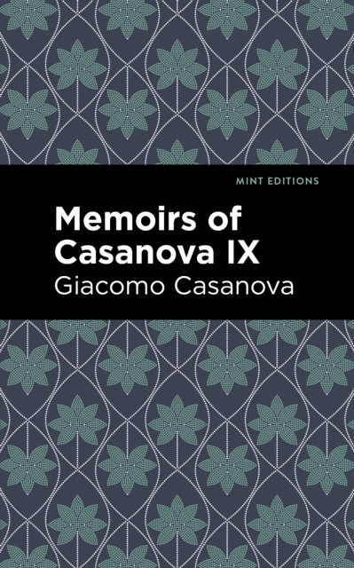 Book Cover for Memoirs of Casanova Volume IX by Giacomo Casanova
