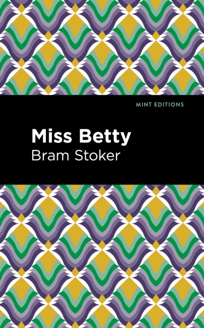 Book Cover for Miss Betty by Stoker, Bram