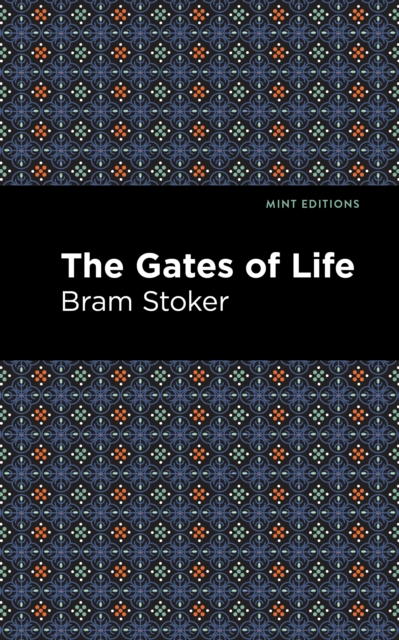 Book Cover for Gates of Life by Bram Stoker