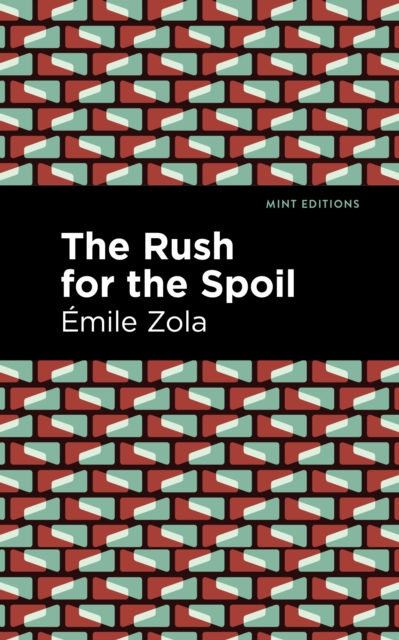 Book Cover for Rush for the Spoil by Emile Zola