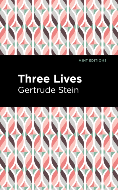 Book Cover for Three Lives by Stein, Gertrude