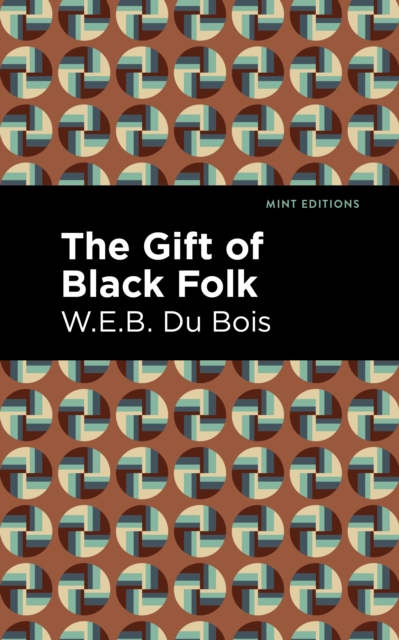 Book Cover for Gift of Black Folk by W. E. B. Du Bois