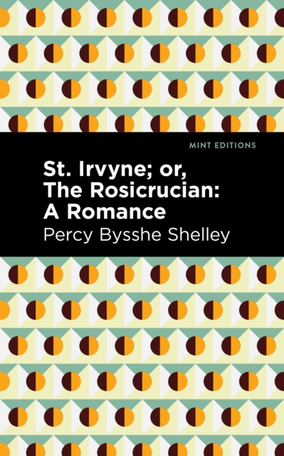 Book Cover for St. Irvyne; or The Rosicrucian by Percy Bysshe Shelley
