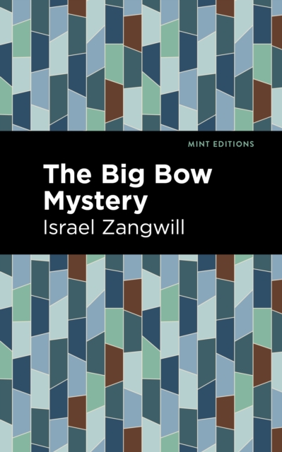 Book Cover for Big Bow Mystery by Israel Zangwill