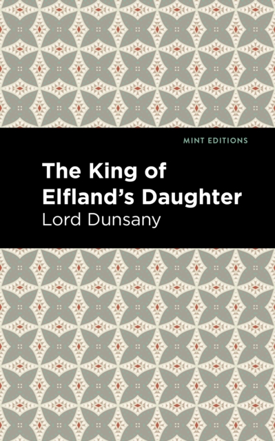 Book Cover for King of Elfland's Daughter by Lord Dunsany