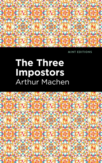 Book Cover for Three Impostors by Machen, Arthur