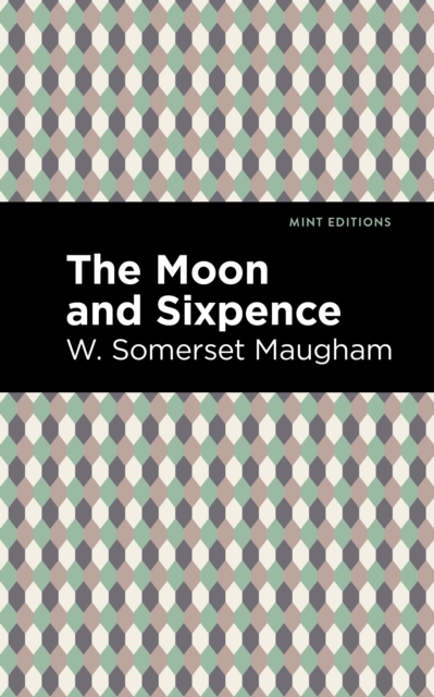 Book Cover for Moon and Sixpence by W. Somerset Maugham