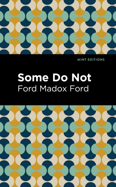 Book Cover for Some Do Not by Ford Madox Ford