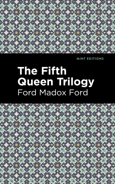 Book Cover for Fifth Queen Trilogy by Ford Madox Ford