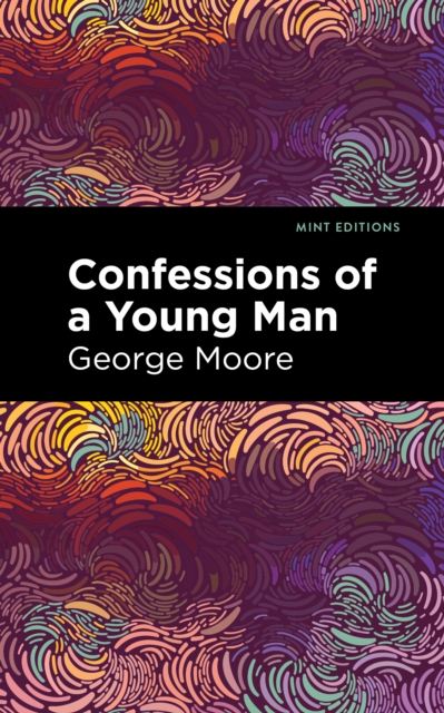 Book Cover for Confessions of a Young Man by George Moore