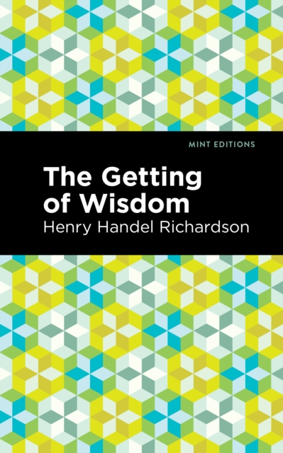 Book Cover for Getting of Wisdom by Henry Handel Richardson