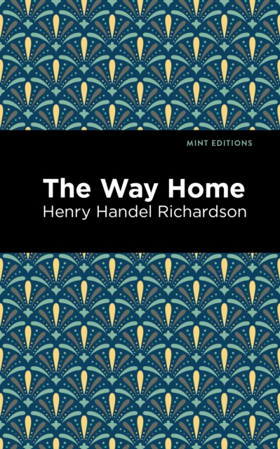 Book Cover for Way Home by Henry Handel Richardson