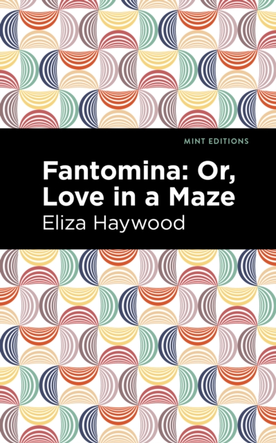 Book Cover for Fantomina by Eliza Haywood
