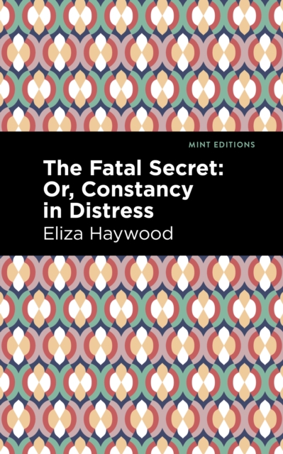 Book Cover for Fatal Secret by Eliza Haywood