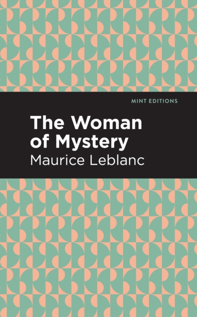 Book Cover for Woman of Mystery by Maurice Leblanc