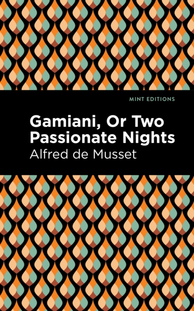 Book Cover for Gamiani Or Two Passionate Nights by Alfred de Musset