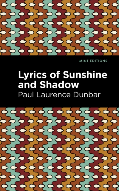 Book Cover for Lyrics of Sunshine and Shadow by Paul Laurence Dunbar