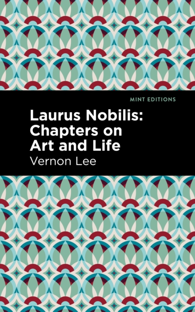 Book Cover for Laurus Nobilis by Vernon Lee