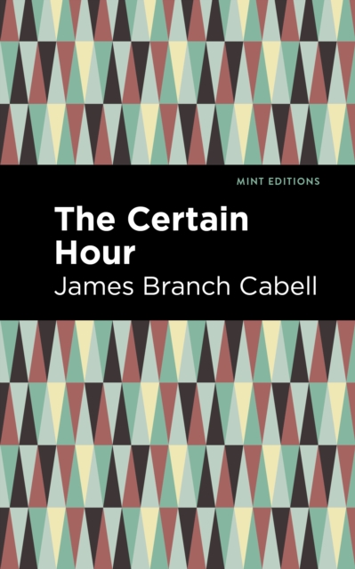 Book Cover for Certain Hour by James Branch Cabell