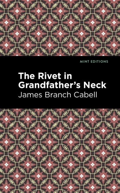 Book Cover for Rivet in Grandfather's Neck by James Branch Cabell