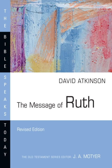 Book Cover for Message of Ruth by David J. Atkinson