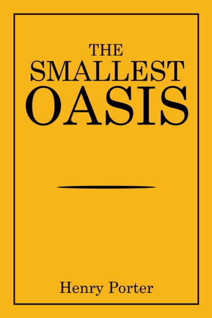 Book Cover for Smallest Oasis by Henry Porter