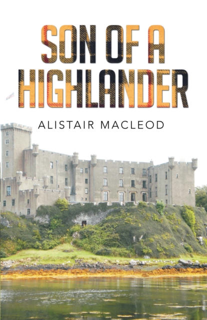 Book Cover for Son of a Highlander by Alistair MacLeod