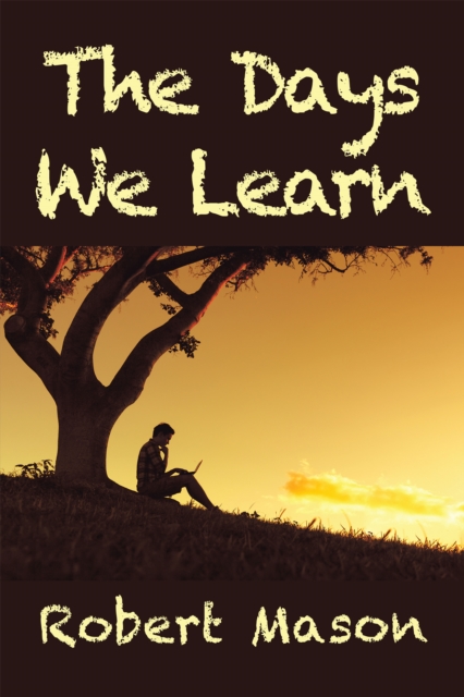 Book Cover for Days We Learn by Robert Mason