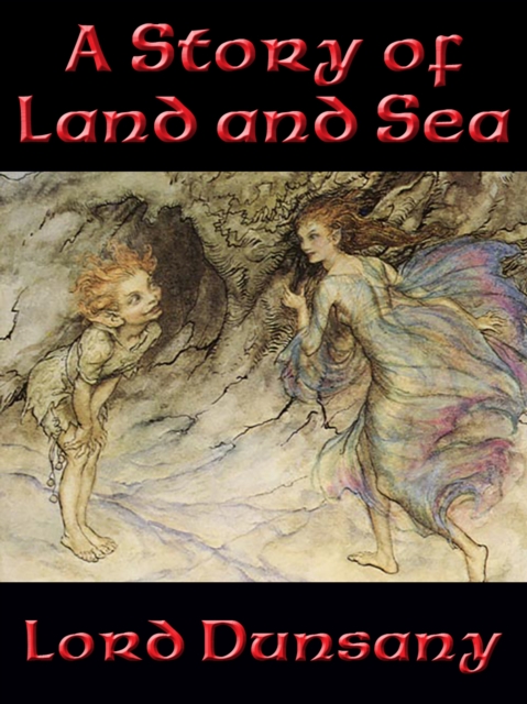 Book Cover for Story of Land and Sea by Lord Dunsany