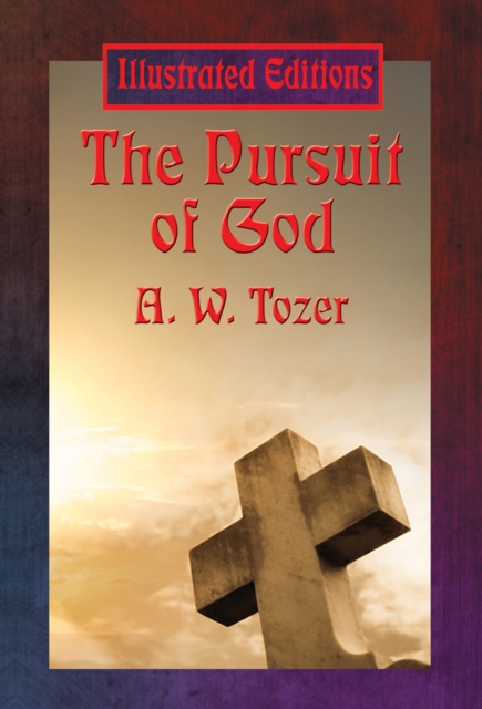 Book Cover for Pursuit of God (Illustrated Edition) by Tozer, A. W.