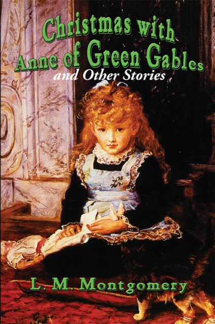 Book Cover for Christmas with Anne of Green Gables by Lucy Maud Montgomery