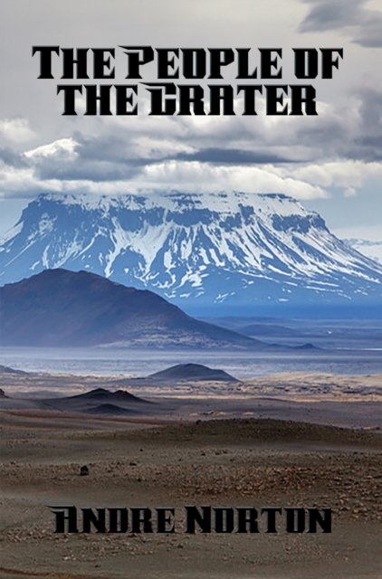 Book Cover for People of the Crater by Norton, Andre