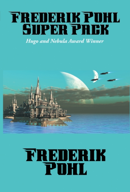 Book Cover for Frederik Pohl Super Pack by Frederik Pohl
