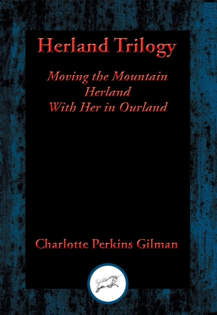 Book Cover for Herland Trilogy by Gilman, Charlotte Perkins