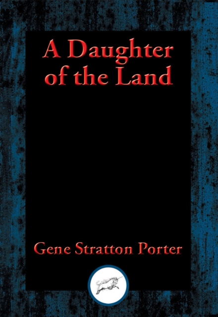 Book Cover for Daughter of the Land by Gene Stratton Porter