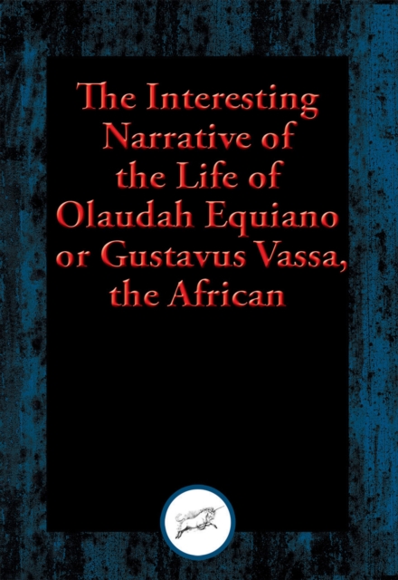 Book Cover for Interesting Narrative of the Life of Olaudah Equiano, or Gustavus Vassa, the African by Olaudah Equiano