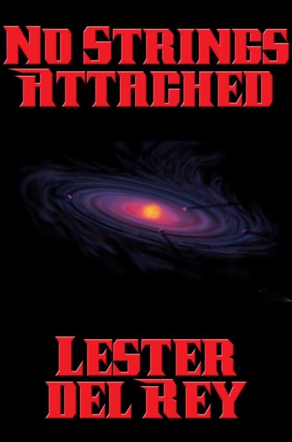 Book Cover for No Strings Attached by Lester del Rey