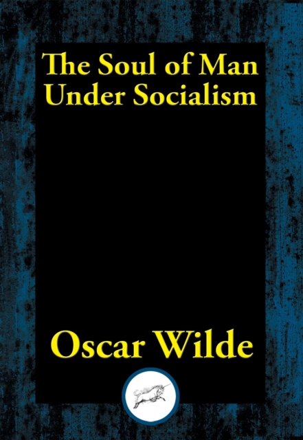 Soul of Man Under Socialism